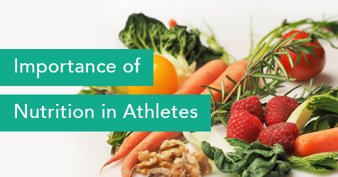 Importance of Nutrition in Athletes - Drayer Physical Therapy Institute